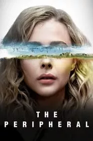 The Peripheral – Season 1 Episode 1 (2022) The Peripheral – Season 1 Episode 1 (2022)
