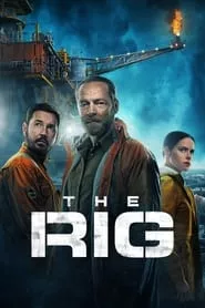 The Rig – Season 1 Episode 1 (2023)