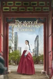 The Story of Park’s Marriage Contract – Season 1 Episode 1 (2023) Season 