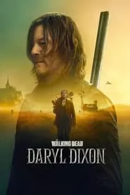 The Walking Dead: Daryl Dixon – Season 1 Episode 2 (2023) The Walking Dead: Daryl Dixon – Season 1 Episode 2 (2023)
