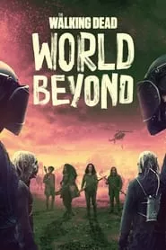 The Walking Dead: World Beyond – Season 1 Episode 1 (2020)