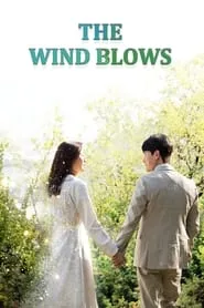 The Wind Blows – Season 1 Episode 1 (2019)