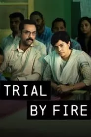 Trial by Fire – Season 1 Episode 1 (2023)