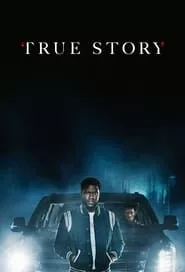 True Story – Season 1 Episode 1 (2021)