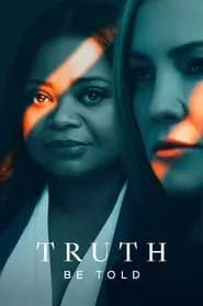 Truth Be Told – Season 1 Episode 1 (2019)