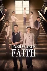 Unshakable Faith – Season 1 Episode 10 (2023)
