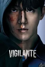 Vigilante – Season 1 Episode 8 (2023)