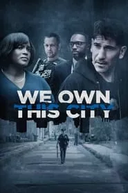 We Own This City – Season 1 Episode 6 (2022)