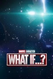 What If…? – Season 3 Episode 1 (2021)