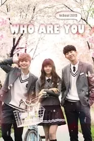 Who Are You: School 2015 (Huayu: Hakgyo 2015) – Season 1 Episode 1 (2015)