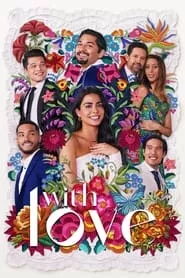 With Love – Season 1 Episode 1 (2021)