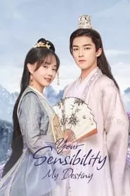 Your Sensibility My Destiny – Season 1 Episode 4 (2021) Your Sensibility My Destiny – Season 1 Episode 4 (2021)