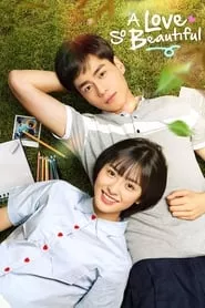 Zhi Wo Men Dan Chun De Xiao Mei Hao (A Love So Beautiful) – Season 1 Episode 1 (2017)