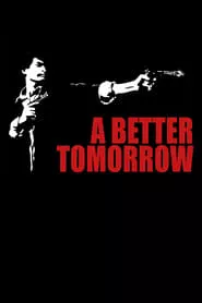 A Better Tomorrow (1986)