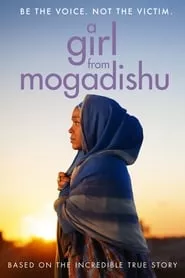 A Girl From Mogadishu (2019)