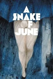 A Snake of June (2003)