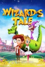 A Wizard’s Tale (2018)