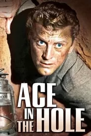 Ace in the Hole (1951)