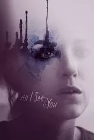 All I See Is You (2017)