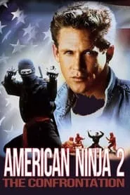 American Ninja 2: The Confrontation (1987)