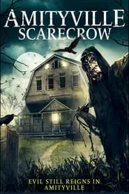 Amityville Scarecrow (2021)