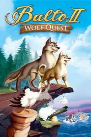 Balto: Wolf Quest (2002)