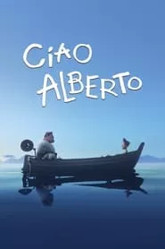 Ciao Alberto (2021)