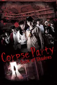 Corpse Party: Book of Shadows (2016)