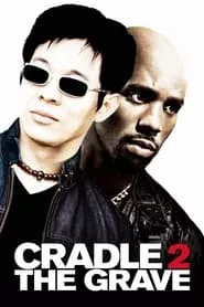 Cradle 2 the Grave (2003)