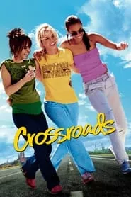 Crossroads (2002)