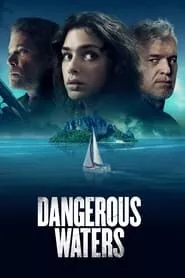 Dangerous Waters (2023)