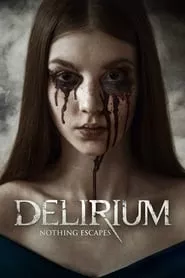 Delirium (2018)