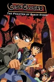 Detective Conan: The Phantom of Baker Street (2002)