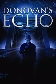 Donovan’s Echo (2011)