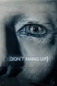 Don’t Hang Up (2016)