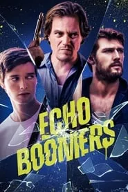 Echo Boomers (2020)