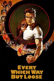 Every Which Way but Loose (1978)