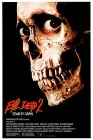 Evil Dead II (1987)