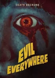 Evil Everywhere (2019)