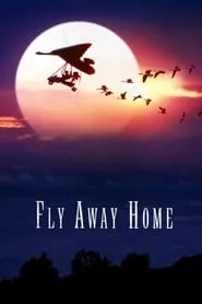 Fly Away Home (1996)