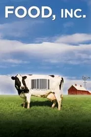 Food, Inc. (2008)