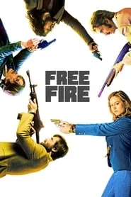 Free Fire (2017)