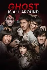 Ghost Is All Around (2016)