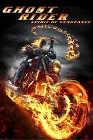 Ghost Rider: Spirit of Vengeance (2011)