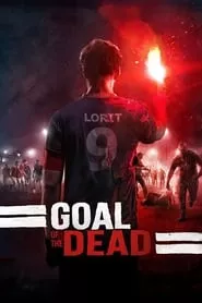 Goal of the Dead (2014)