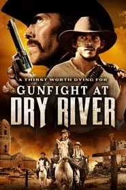 Gunfight at Dry River (2021)