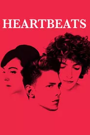 Heartbeats (2010)