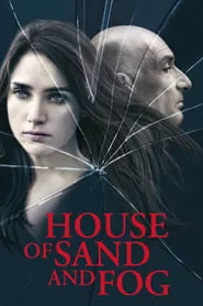 House of Sand and Fog (2003)