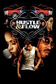 Hustle & Flow (2005)