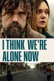 I Think We’re Alone Now (2018)